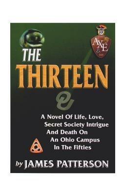 The Thirteen, The - James Patterson - cover