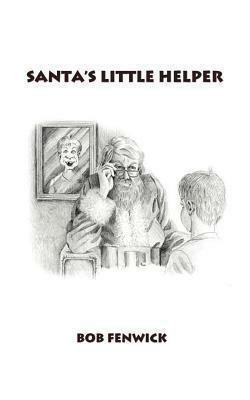 Santa's Little Helper - Bob Fenwick - cover