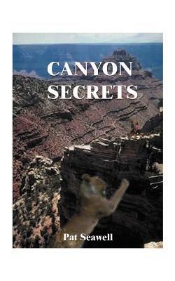 Canyon Secrets - Pat Seawell - cover