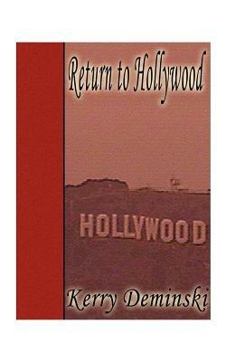 Return to Hollywood - Kerry Deminski - cover
