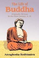 The Life of Buddha - Asvaghosha,Paul Tice - cover