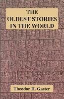 The Oldest Stories in the World - Theodor H Gaster - cover