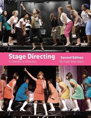 Stage Directing: A Director's Itinerary - Michael Wainstein - cover