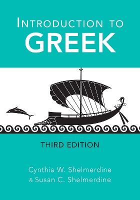 Introduction to Greek - Cynthia W. Shelmerdine,Susan C. Shelmerdine - cover
