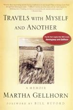 Travels with Myself and Another: A Memoir
