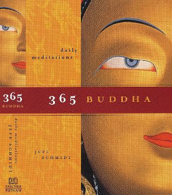 365 Buddha: Daily Meditations - Jeff Schmidt - cover