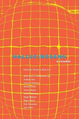 Hallucinogens: A Reader - Charles Grob - cover