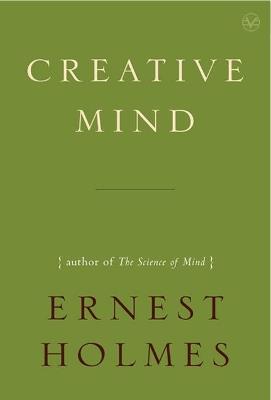 Creative Mind - Ernest Holmes - cover