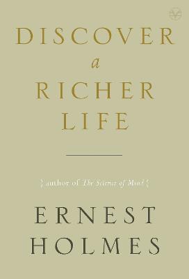Discover a Richer Life - Ernest Holmes - cover