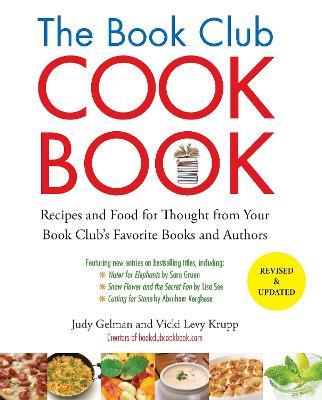 Book Club Cookbook: Recipes and Food for Thought from Your Book Club's Favorite Authors - Vicki Levy Krupp,Judy Gelman - cover