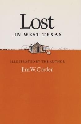 Lost in West Texas - Jim W. Corder - cover