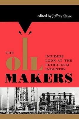The Oil Makers - Jeffrey Share - cover