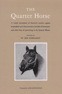 The Quarter Horse - Robert Denhardt - cover
