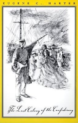 The Lost Colony of the Confederacy - cover