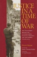 Justice in a Time of War: The True Story Behind the International Criminal Tribunal for the Former Yugoslavia