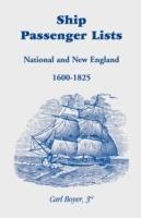 Ship Passenger Lists: National and New England (1600-1825) - Carl Boyer 3rd - cover