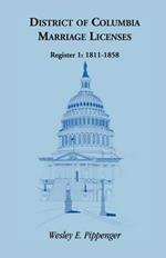 District of Columbia Marriage Licenses, Register 1: 1811-1858