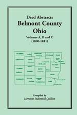 Deed Abstracts, Belmont County, Ohio: Volumes A, B, C (1800-1811)