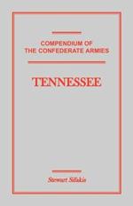 Compendium of the Confederate Armies: Tennessee