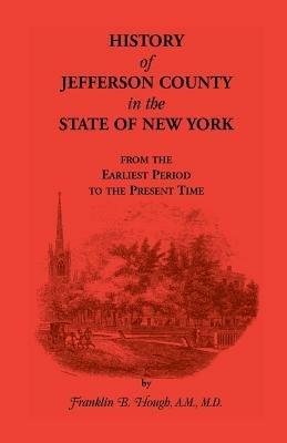 History of Jefferson County, New York - Franklin B Hough - cover