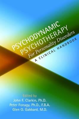 Psychodynamic Psychotherapy for Personality Disorders: A Clinical Handbook - cover