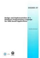 Design and Implementation of a Database Programming Language for XML-based Applications