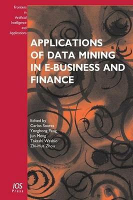 Applications of Data Mining in E-business and Finance - cover