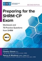 Preparing for the SHRM-CP® Exam: Workbook and Practice Questions from SHRM