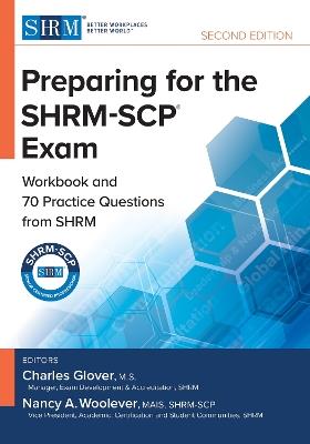 Preparing for the SHRM-SCP® Exam: Workbook and Practice Questions from SHRM - cover