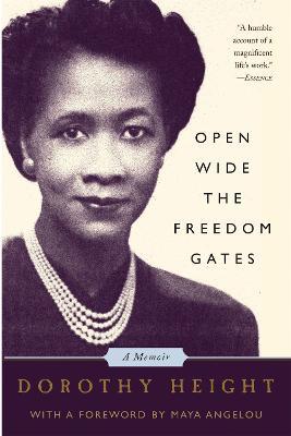 Open Wide The Freedom Gates: A Memoir