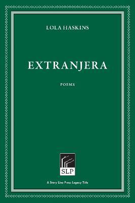 Extranjera - Lola Haskins - cover