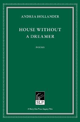 House Without a Dreamer - Andrea Hollander - cover