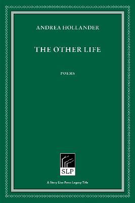 The Other Life - Andrea Hollander - cover
