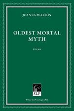 Oldest Mortal Myth