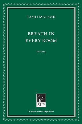 Breath in Every Room - Tami Haaland - cover