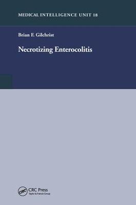 Necrotizing Enterocolitis - Brian F. Gilchrist - cover