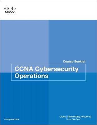 CCNA Cybersecurity Operations Course Booklet - Cisco Networking Academy - cover