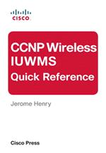 CCNP Wireless IUWMS Quick Reference (eBook)