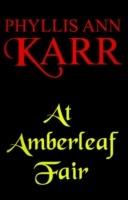 At Amberleaf Fair - Phyllis Ann Karr - cover