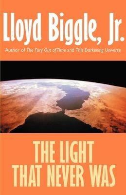 The Light That Never Was - Lloyd Biggle - cover