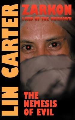 The Nemesis of Evil - Lin Carter - cover