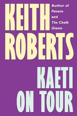Kaeti on Tour - Keith Roberts - cover