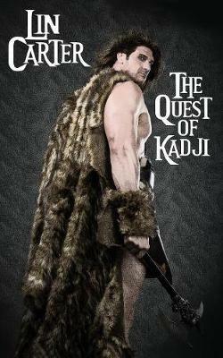 The Quest of Kadji - Lin Carter - cover