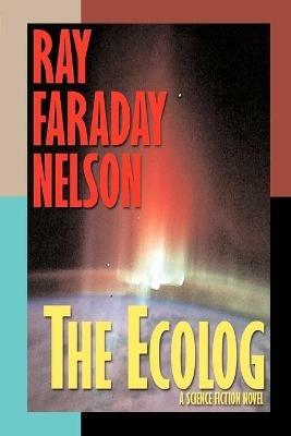 The Ecolog - Ray Faraday Nelson - cover