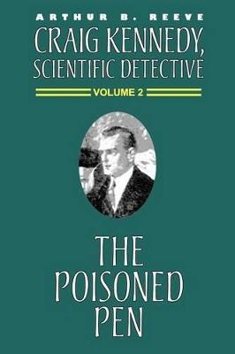 The Poisoned Pen - Arthur B Reeve - cover