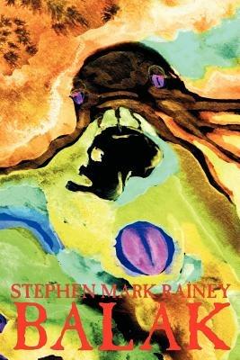 Balak - Stephen Mark Rainey - cover