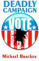 Deadly Campaign