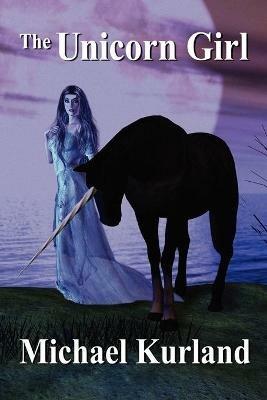The Unicorn Girl - Michael Kurland - cover