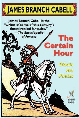 The Certain Hour - James Branch Cabell - cover