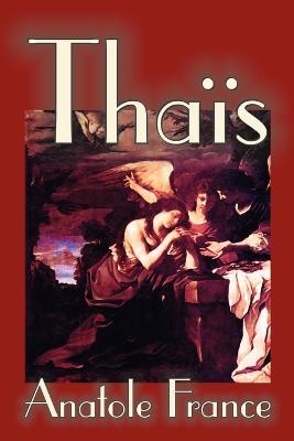 Thais by Anatole France, Fiction, Suspense - Anatole France - cover